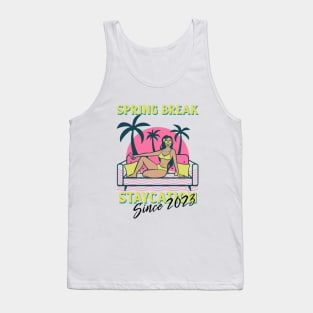 SpringBreak StayCation Tank Top